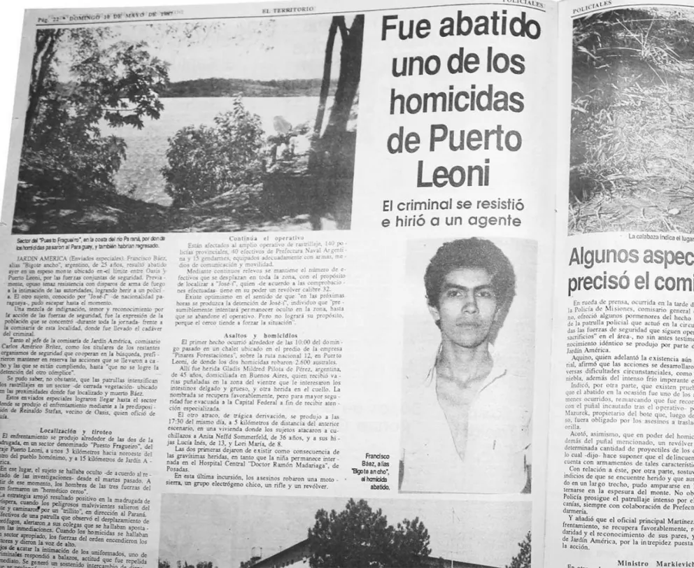 Ocurrió en 1987. Dos delincuentes atacaron para robar en 	dos viviendas y terminaron matando a dos mujeres.